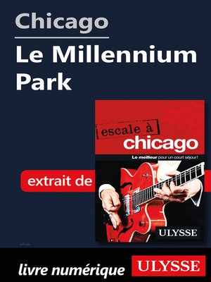 cover image of Chicago--Le Millennium Park